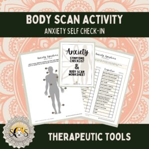 Anxiety Checklist and Body Scan Exercise