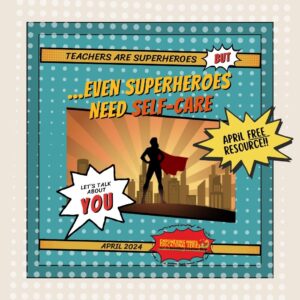 Self-Care Superheroes, Empowering Minds Educational Series 2024