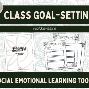 Whole Class Goal-Setting and Positive Motivator Resource for Collaborative Student Success